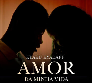 Kyaku Kyadaff - Amor da Minha Vida