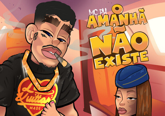 MC PH - O Amanhã Não Existe