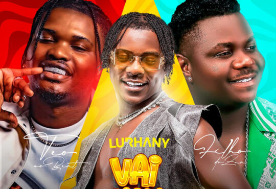 Lurhany - Vai Chamar A Mãe Dela (feat. Filho do Zua)