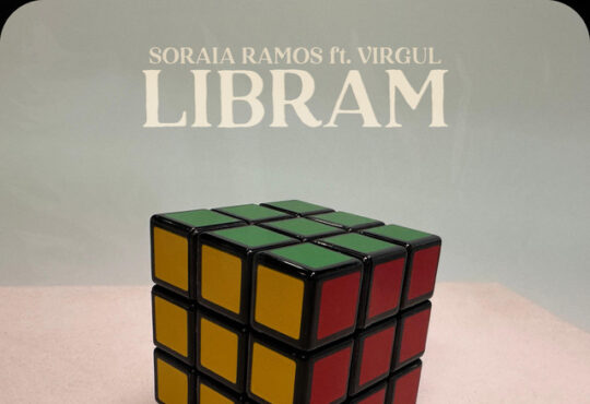 Soraia Ramos - LIBRAM (feat. Virgul)