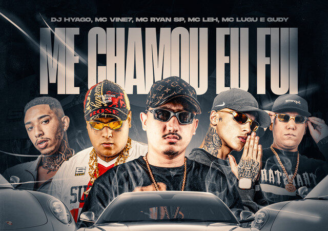 MC Vine7, DJ Hyago, MC Ryan SP, Mc Leh, MC Lugu - Me Chamou Eu Fui