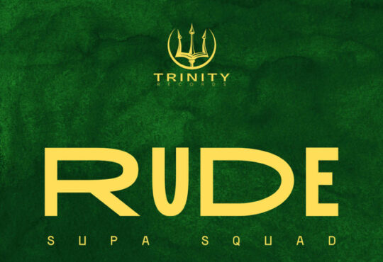 Supa Squad - Rude