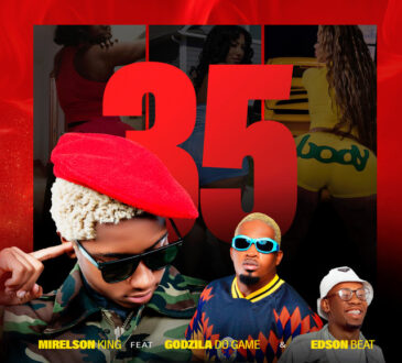 Mirelson King - 35 (feat. Edson Beat x Godzilla do Game)