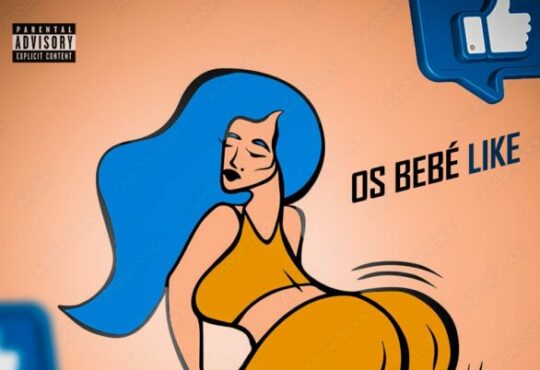 Os Bebe Like - Só Com A Parte de Tras
