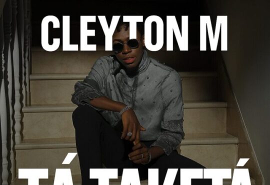 Cleyton M - Tá Taketá