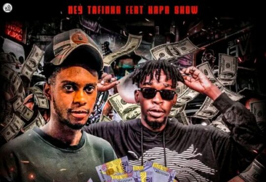 Ney Tafinha - Dinheiro (feat. Kapa Show)