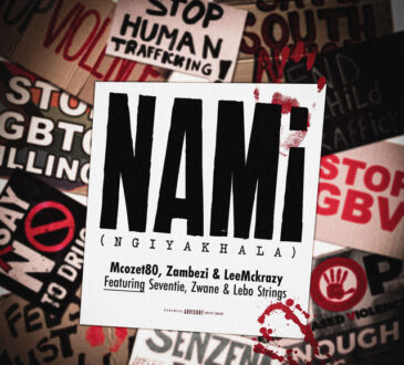 Mcozet80 x Zambezi x LeeMcKrazy x Seventie x Zwane x Lebo Strings - Nami (Ngiyakhala)