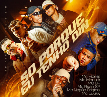 Mc Fideli - Só Porque Eu Tenho Din ( feat. MC Meno K x MC GP x MC Ryan SP x Mc Negão Original x M C LUUKY x Marquinho no Beat x Fepache)