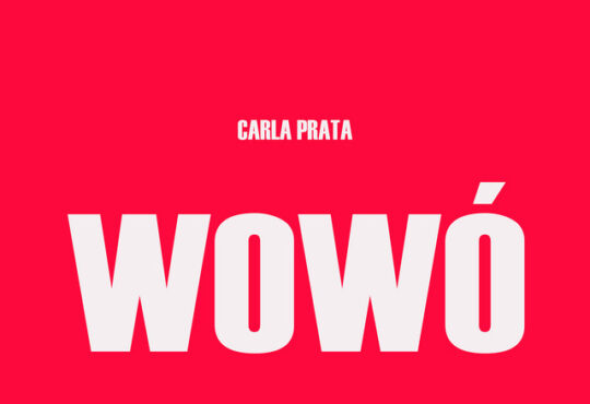 Carla Prata - Wowó