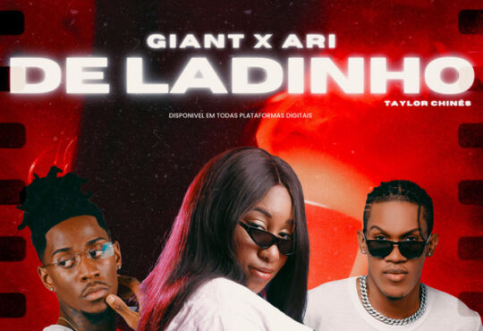 Giant x Ari - DE LADINHO (feat. Taylor Chinês)