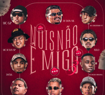 MC Ryan SP - Nois Não é Migo 3 (feat. MC GP x Boladin 211 x MC Joãozinho VT x Mc Dena x Mc Negão Original x Mc Rodrigo do CN x Nilo)