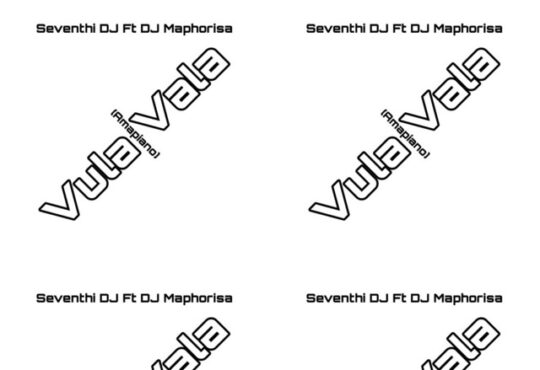 Seventhi DJ & DJ Maphorisa - Vula Vala (Amapiano)