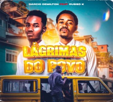 Dárcio Demilton x Russo K - Lágrimas do Povo