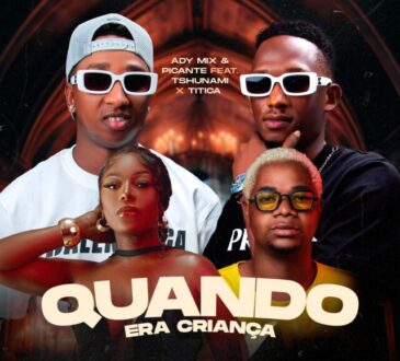 Tsunami x Titica x Dj Adi Mix & Picante - Quando Era Criança