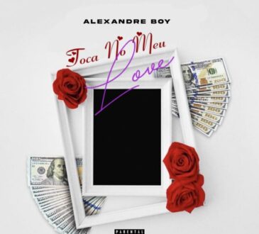 Alexandre Boy - Toca No Meu Love
