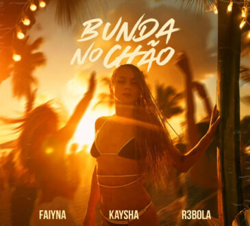 Faiyna x Kaysha x R3bola - Bunda no Chão