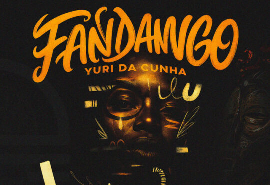 Yuri da Cunha - Fandango