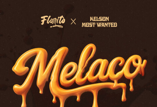 Florito - Melaço (feat. Kelson Most Wanted)