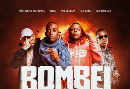 DJ Guh Mix - Bombei (feat. Mc Lele JP, DU'L, DJ Dael & Mc Negão Original)