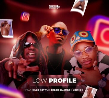 JUDIZEU ENT. x Nello Boy YM - Low Profile (feat. Delcio Huambo & Young K)
