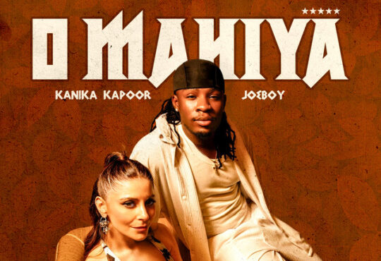 Kanika Kapoor - O Mahiya (feat. Joeboy)