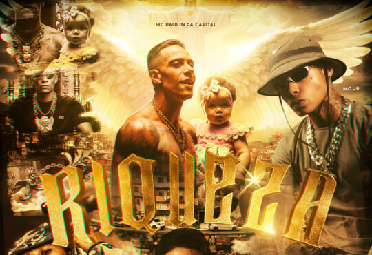 Dj GM - Riqueza (feat. MC Paulin da Capital, Mc J9, Gabb MC, Love Funk, MC Leozinho ZS & J. Books)